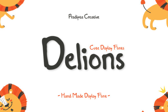 Delions: A Hand-Made Font That Embodies Happiness and Courage